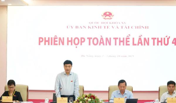 Phiên họp toàn thể của Ủy ban Kinh tế và Tài chính Quốc hội tại Đà Nẵng quyết định nhiều vấn đề quan trọng