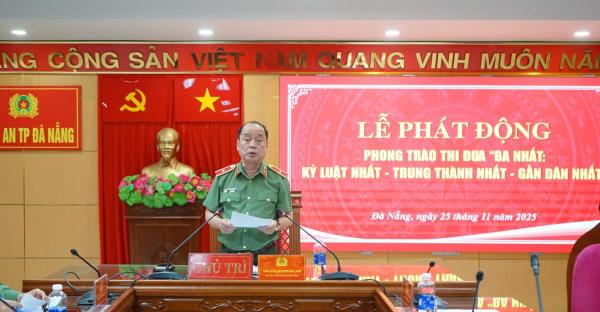 Phát động phong trào thi đua Ba Nhất trong toàn lực lượng Công an TP Đà Nẵng