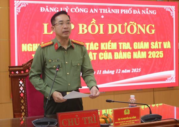 Công an thành phố Đà Nẵng tổ chức lớp bồi dưỡng nghiệp vụ công tác kiểm tra, giám sát và thi hành kỷ luật của Đảng năm 2025