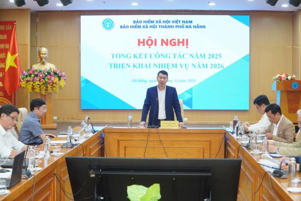 BHXH thành phố Đà Nẵng tổng kết công tác năm 2025, triển khai nhiệm vụ năm 2026