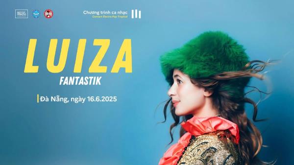 Ban nhạc Luiza - Pháp sẽ biểu diễn tại Đà Nẵng vào tối 16-6
