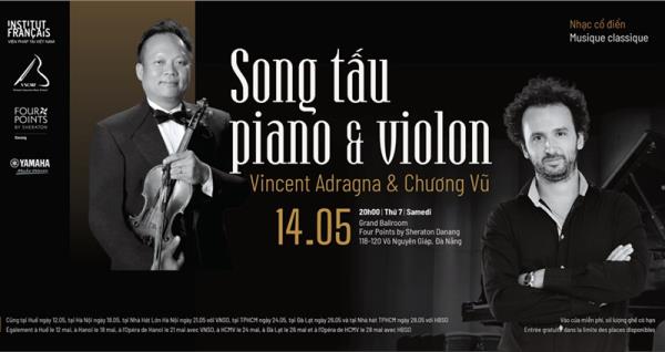 Thưởng thức âm nhạc cổ điển cùng Vincent Adragna và Chương Vũ