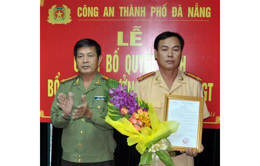 Bổ nhiệm Trưởng phòng Phòng Cảnh sát giao thông CATP Đà Nẵng