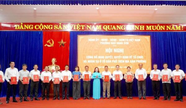 Phường Ngũ Hành Sơn công bố thành lập 54 chi bộ, tổ dân phố và Ban Công tác Mặt trận khu dân cư sau sắp xếp