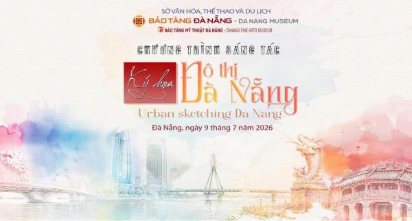 20 họa sĩ tham gia chương trình Ký họa đô thị Đà Nẵng