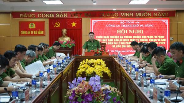 Công an TP Đà Nẵng triển khai đồng bộ nhiều biện pháp đảm bảo an ninh trật tự tại các sự kiện trong tháng 6