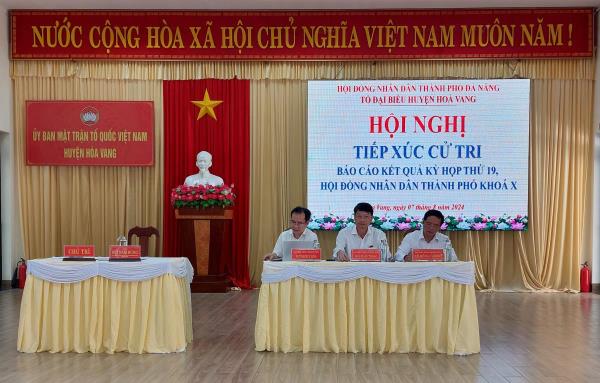 Các Tổ đại biểu Hội đồng nhân dân thành phố Đà Nẵng tiếp xúc cử tri huyện Hòa Vang