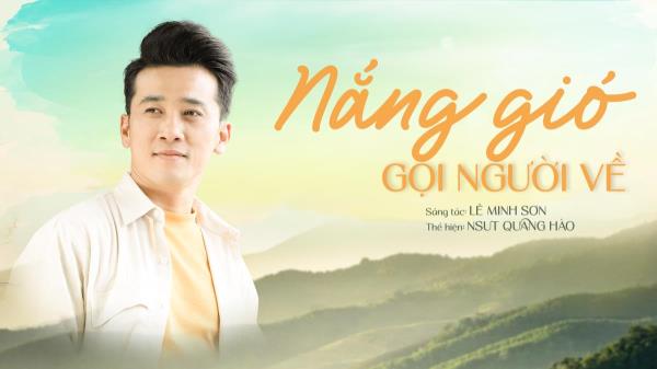 Ra mắt MV Nắng gió gọi người về quảng bá du lịch phía Tây của Đà Nẵng