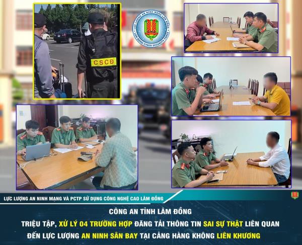 Xử lý nhiều trường hợp đăng thông tin sai sự thật về lực lượng  An ninh sân bay tại Cảng Hàng không Quốc tế Liên Khương