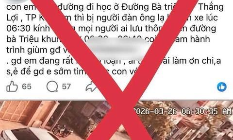 Cơ quan Công an nhanh chóng làm rõ thông tin giả mạo bắt cóc trẻ em