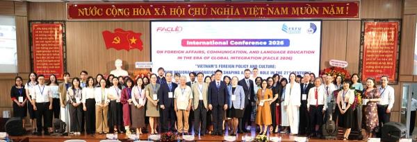 Khai mạc Hội thảo quốc tế FACLE 2026: Đối ngoại - Truyền thông -  Giáo dục ngôn ngữ trong kỷ nguyên hội nhập