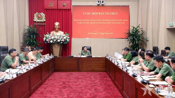 Chuẩn bị kỹ lưỡng Hội nghị ASEAN về hợp tác đấu tranh với tội phạm truy nã