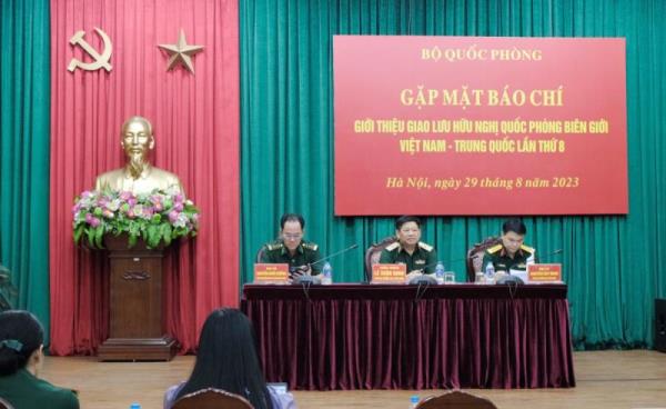 Giao lưu hữu nghị Quốc phòng biên giới Việt Nam - Trung Quốc lần thứ 8 sẽ diễn ra từ ngày 7 đến 8-9